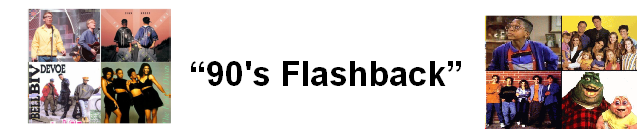 “90's Flashback”